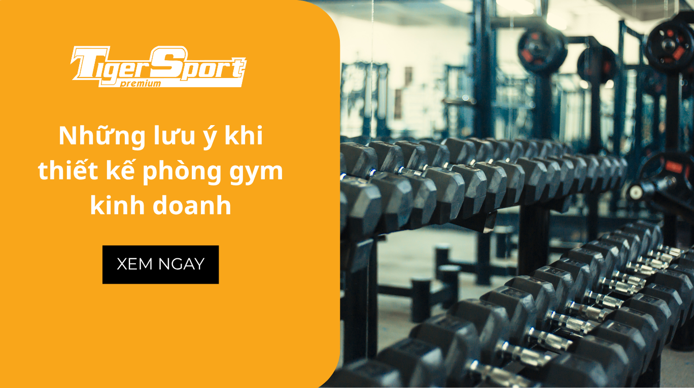 Những lưu ý khi thiết kế phòng gym kinh doanh